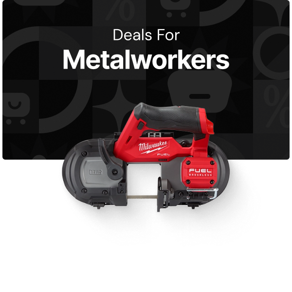Deals for Metalworkers