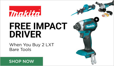 Makita - Free Impact Driver When You Buy 2 LXT Bare Tools